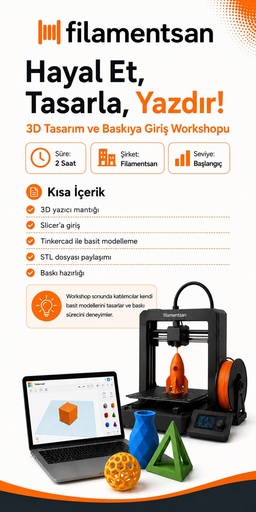 3D Baskı Teknolojileri ve Modelleme Eğitimi